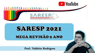 Saresp 2021 9 ano REVISÃO MATEMÁTICA [upl. by Hayley119]