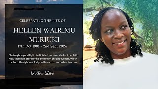 Celebrating The Life Of Hellen Wairimu Muriuki [upl. by Rossi406]