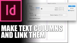 InDesign  make columns and link text on a page [upl. by Eaj]