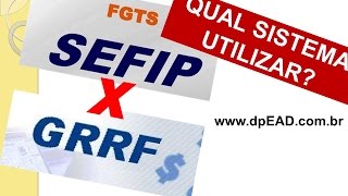 SEFIP ou GRRF Eletronica  Recolhimento de FGTS [upl. by Risser]