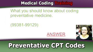 Preventive Medicine Coding Guidelines — Preventive Medicine Codes [upl. by Willetta913]