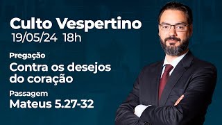 🔴 Culto Vespertino  1905 18h  Pr Lucas Previde [upl. by Fennessy]