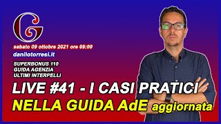 🔴 LIVE 41 SUPERBONUS 110 casi pratici e FAQ nella guida aggiornata dell’Agenzia  09 ottobre 2021 [upl. by Airod]