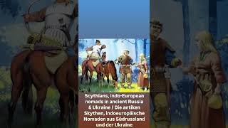 Ancient Scythians IndoEuropean nomads from Russia amp UkraineDie Skythen Indoeuropäer aus Eurasien [upl. by Ahsemat]