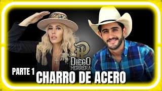 DIEGO HERRERA quotLAS SUERTES DE UN CHARRO DE ACEROquot PARTE 1 I IngridLazper [upl. by Itnahs]