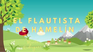 CANCIÓN  EL FLAUTISTA DE HAMELÍN 📔🎶 CUENTO CANTADO  CANCIÓN PARA NIÑOS  MORALEJA [upl. by Susi]