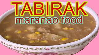 HOME MADE MARANAO TABIRAK RECIPE Lovy2011 [upl. by Dusa]