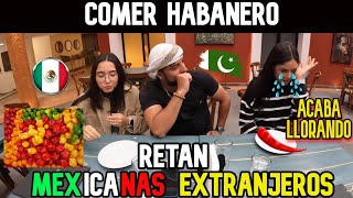 EXTRANJEROS INTENTAN HUMILLAR a MEXICANAS 🤬🇲🇽COMIENDO CHILE HABANERO MUY PICANTE 🌶️ [upl. by Dnomyaw413]