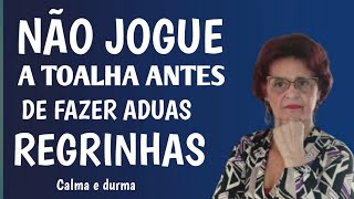 NÃO JOGUE A TOALHA ANTES DE FAZER DUAS REGRINHAS [upl. by Arde]