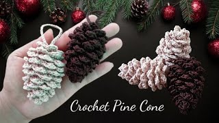 Crochet Pine Cone Christmas Ornament [upl. by Carce872]