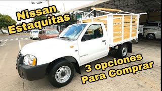 Nissan Estaquitas D21 2004 np300 2014 3 opciones para comprar [upl. by Giacobo614]