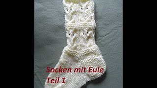 Teil 1 Anschlag Bündchen und MusterSocken Stricken mit Eulen MusteKnittingTutorial Handarbeit [upl. by Assirac949]