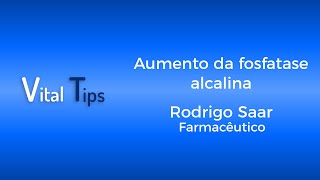 Aumento da fosfatase alcalina  Rodrigo Saar [upl. by Aramad436]