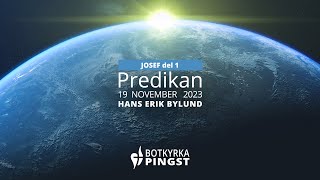 Predikan 19 november 2023 quotJosef del 1quot [upl. by Yecnahc]