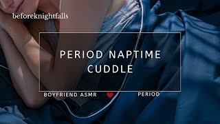 ASMR period naptime cuddle [upl. by Utter]