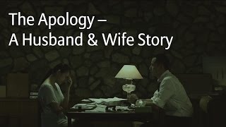 The Apology – A Husband amp Wife Story [upl. by Aldwon169]