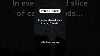 In every shared slice of cake friends shorts friend everyday facts [upl. by Konstance]