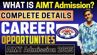 All About AIMT 2025  Eligibility amp Pattern Application Form Dates  Syllabus Admit Card [upl. by Teillo]