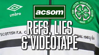 Refs lies amp videotape Celtic sitting pretty as meltdown continues  A Celtic State of Mind  ACSOM [upl. by Angelia]