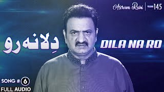 Dila Na Ro  FULL AUDIO SONG  Akram Rahi 2014 [upl. by Robet]