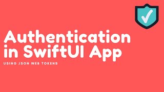 Authentication in SwiftUI App Using JSON Web Token JWT [upl. by Irving708]