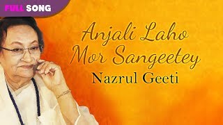 Anjali Laho Mor Sangeetey  Feroza Begum  Nazrul Geeti  Bengali Song [upl. by Durrace767]