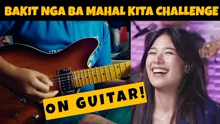 Bakit Nga Ba Mahal Kita Guitar Solo Challenge Gigi De Lana [upl. by Lorimer]