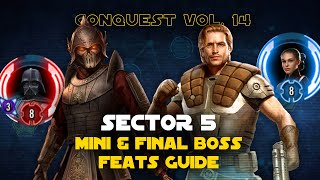 Hard Sector 5 Darth Vader Mini amp Queen Amidala Final Boss Guide  Conquest Vol 14 SWGOH [upl. by Lytsyrk503]