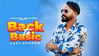 Gogi Ghuman   Back To Basic   Full Album  New Punjabi Song 2024  Punjabi Songs [upl. by Odrarej]