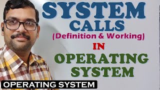 SYSTEM CALLS IN OPERATING SYSTEM  WORKING OF SYSTEM CALLS IN OS  NEED OF SYSTEM CALLS IN OS [upl. by Timothea]