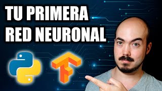 Tu primera red neuronal en Python y Tensorflow [upl. by Eentruoc]