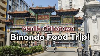 Manila Chinatown Binondo Food Trip  Best Street Food in Binondo  Oldest Chinatown  Food Crawl [upl. by Northington]