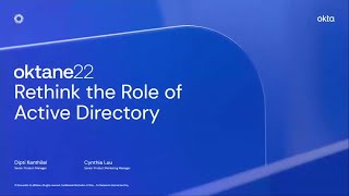 Deep Dive  Ask the Experts Rethink the Role of Active Directory  Oktane 2022 [upl. by Tadeo95]