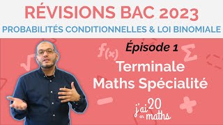 Probabilités conditionnelles amp loi binomiale  Révision bac 2023 Épisode 1 Terminale Maths Spé [upl. by Merdith343]