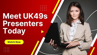 UK49s Presenter For Today  49s Presenters [upl. by Arlon]