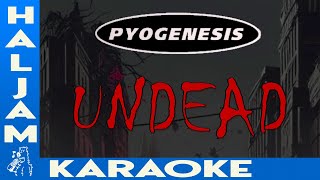 Pyogenesis  Undead karaoke [upl. by Hibben]