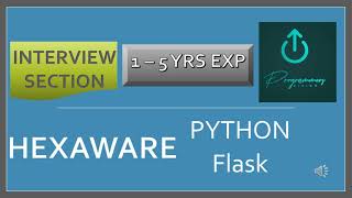 Hexaware Python Flask 15 yrs exp  Interview Section  Programmers Divine [upl. by Chi]