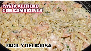 PASTA ALFREDO CON CAMARONES🍤 FETTUCCHINE ALFREDO RECETAS FACILES Pasta Italiana [upl. by Namaj189]