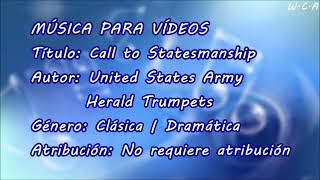 Call to Statesmanship  United States Army Herald Trumpets [upl. by Nathalie]