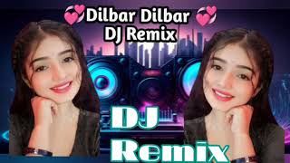 Dilbar Dilbar  Dj Remix 💞 Hindi Song Remix 💞 Dj Anupam Tiwari 💞 [upl. by Aenea]