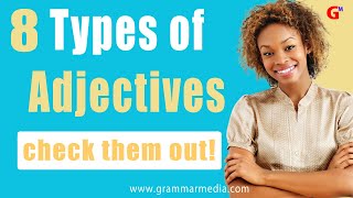 8 Types of Adjectives With Examples [upl. by Aihsaei]