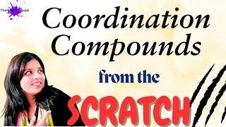 Coordination Compounds  Part 1  NEET  JEE  CBSE  CLASS 12  The Chem Squad  Aanchal Arora [upl. by Hcurab]