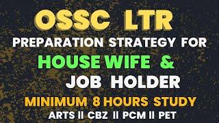 PLAN FOR HOUSEWIFE amp JOB HOLDER FOR OSSC LTR 2024  OSSC LTR  BEST WAY TO STUDY PRODUCTIVELY [upl. by Lemieux]