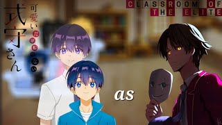 🇬🇧🇺🇸🇧🇷🇷🇺 COTE  Shikimoris not just a cutie react to Izumi as Ayanokoji Kiyotaka  gacha react [upl. by Elahcim578]