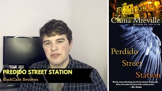 Review  Perdido Street Station [upl. by Llerraf568]