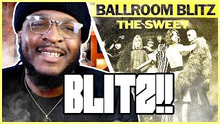 Sweet  The Ballroom Blitz ReactionReview [upl. by Elleynad699]