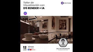 Taller DE VISUALIZACIÓN CON D5 RENDER  IA” [upl. by Bast]