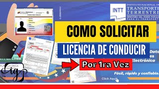 Cómo Solicitar LICENCIA DE CONDUCIR por PRIMERA VEZ en Venezuela Paso a Paso  2022  INTT [upl. by Abisha]