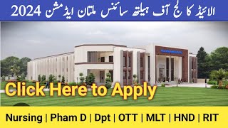 Allied college of health Science admission 2024  Nursing  Pham D  OTT  DPT  MLT  HND  RIT [upl. by Ahslek]