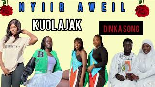 NYIIR AWEIL  KUOL AJAK  DINKA SONG  southsudanesesongsdinkasongs [upl. by Sedecrem]